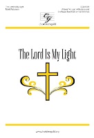 Lord Is My Light by Patterson Mark for Unison/2-Part and Piano (Psalm 27)