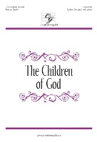 Children of God by Smith Nathan Matthew 5:7-9 for Unison/2-Part and Piano