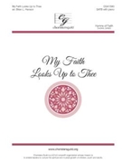 My Faith Looks Up to Thee by Mason Lowell - Hanson Brian L - Ray Palmer for SATB and Piano