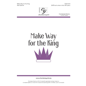 Make Way for the King by Gartner Alex Threlfall and Gartner for SATB/U and Piano