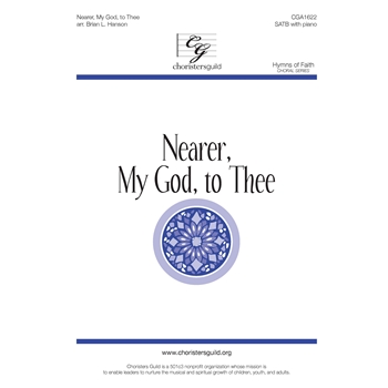 Nearer My God to Thee by Mason Lowell - Hanson Brian L - Adams and Bickersteth for SATB and Piano