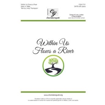 Within Us Flows a River - SATB