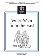 Wise Men From the East by for Unison/2-Part and Piano