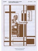 We Are Climbing Jacob's Ladder by for Unison