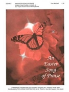 An Easter Song of Praise by for Unison