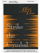 Strike the Cymbal by for SAB