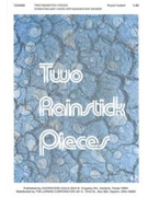 Two Rainstick Pieces by for Unison