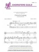 Christ Is Coming by for Unison/2-Part