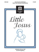 Little Jesus by Grier Gene for Unison