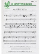 Do You Ever Wonder? by for Unison