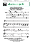 We Are Children of Our God by for Unison/2-Part