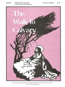 The Walk to Calvary by for Unison