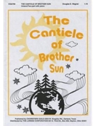 The Canticle of Brother Sun by for Unison/2-Part