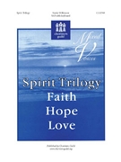 Spirit Trilogy by for SAB
