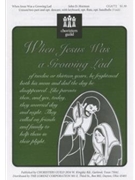 When Jesus Was a Growing Lad by for Unison/2-Part