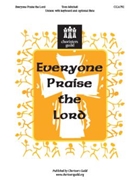 Everyone Praise the Lord by for Unison