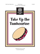 Take Up the Tambourine by for Unison/2-Part