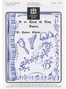 It is Good to Sing Praise by for 2-Part