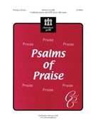 Psalms Of Praise by Powell Robert for SATB