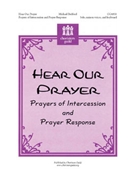 Hear Our Prayer by Bedford Michael for Unison