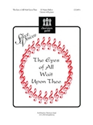 Eyes Of All Wait Upon Thee by Bisbee B Wayne for Unison