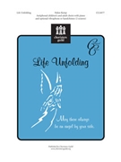 Life Unfolding by Kemp Helen for SATB