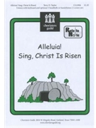 Alleluia Sing Christ Is Risen by Taylor Terry for Unison