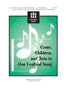 Come Children & Join In Our Festival.... by - Kemp Helen - for Unison