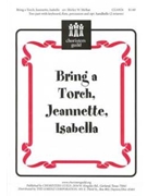 Bring A Torch Jeannette Isabella by - McRae Shirley - for 2-Part