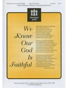 We Know Our God Is Faithful by Horman John for Unison