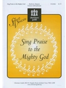 Sing Praise To The Mighty God by Bach Johann Sebastian - Hopson Hal H - for Unison