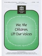 We The Children Lift Our Voices by Hopson Hal H for Unison/2-Part