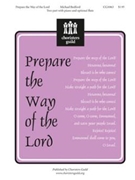 Prepare The Way Of The Lord by Bedford Michael for 2-Part