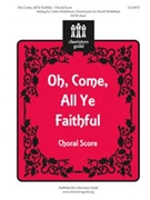 Oh Come All Ye Faithful by - Moklebust Cathy - for SATB