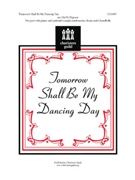 Tomorrow Shall Be My Dancing Day by - Hopson Hal H - for 2-Part