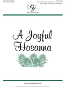 Joyful Hosanna by Mayo Becki Slagle for Performance/Accompaniment CD