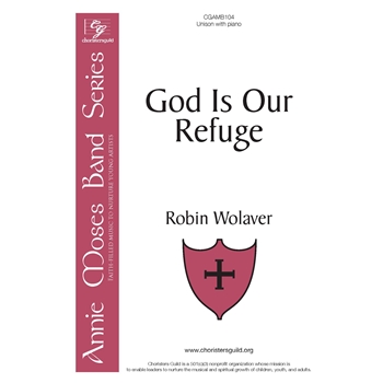 God Is Our Refuge by Wolaver Robin - DaSilva James - for Unison and Piano (Psalm 46:12)