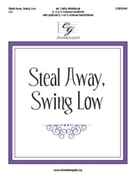Steal Away Swing Low by Willis/AfrAmerSpir - Moklebust Cathy - for Handbells 3-5 Octave