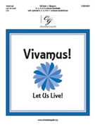 Vivamus - Let Us Live by Glasgow Michael J for Handbells 3-6 Octave