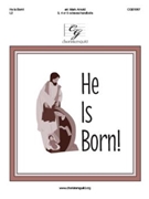 He Is Born by IL EST NE - Arnold Mark - for Handbells 3-5 Octave