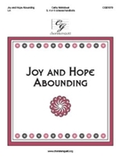 Joy and Hope Abounding by Moklebust Cathy for Handbells 3-5 Octave