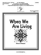 When We Are Living - Pues Si Vivimos by SOMOS DEL SENOR - Moklebust Cathy - for Full Score
