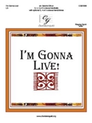 I'm Gonna Live by - Eithun Sandra - for Handbells 3-6 Octave (African American Spiritual)