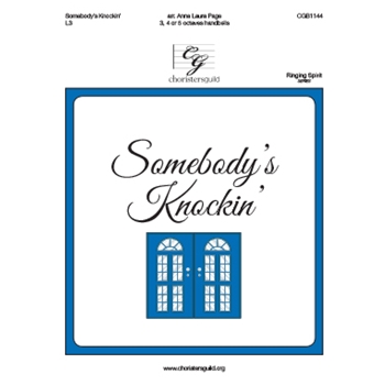 Somebody's Knockin' by - Page Anna Laura - for Handbells 3-5 Octave (African American Spiritual)