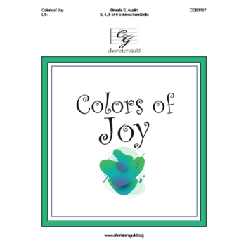 Colors of Joy by Austin Brenda E for Handbells 3-6 Octave