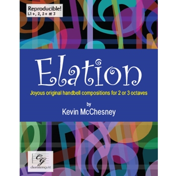 Elation by McChesney Kevin for Handbells 2-3 Octave (Reproducible)