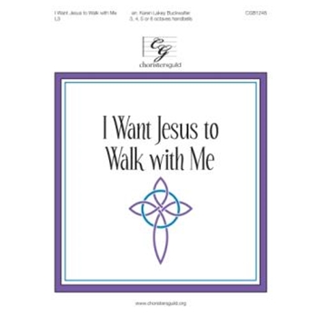 I Want Jesus to Walk with Me