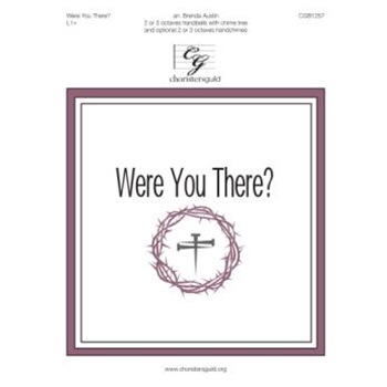Were You There? (2 or 3 octaves)