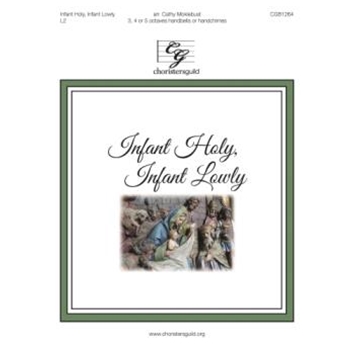 Infant Holy Infant Lowly