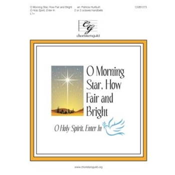 O Morning Star, How Fair and Bright (2-3 Octaves)